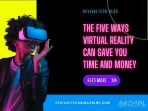 5-ways-vr-save-money-words-on-right-under-revivaltech-blog-text-with-women-wearing-vr-headset-happy-on-left-graphic-for-blog-post.jpg